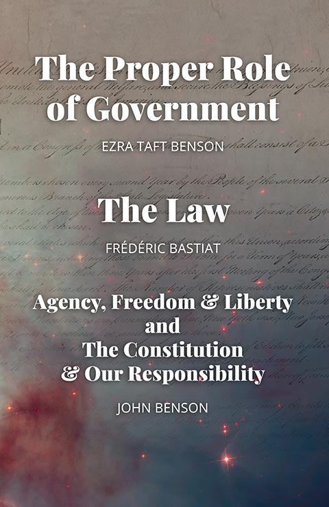 The Proper Role of Government and the Law